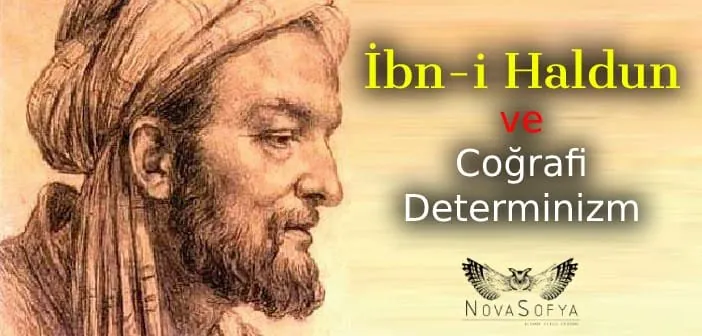 Ibn Khaldun and Geographical Determinism