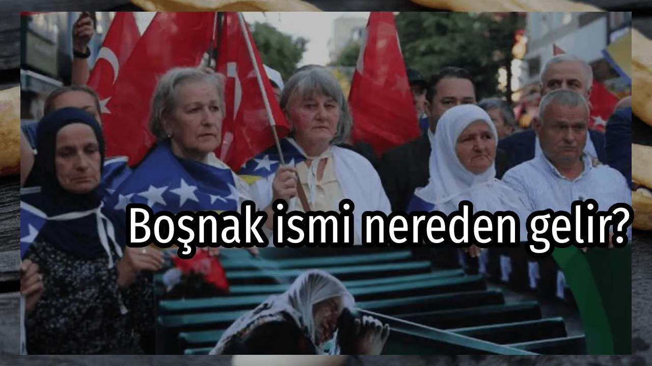 Where Does The Name Bosniac Come From?
